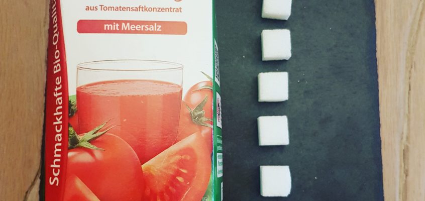 So viel Zucker ist in diesem Tomatensaft enthalten.